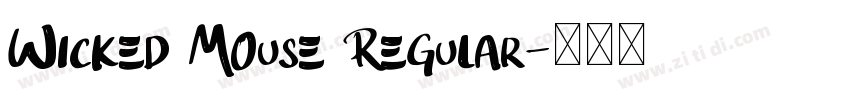 Wicked Mouse Regular字体转换
